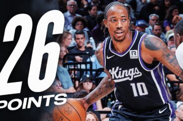 DeMar DeRozan Scores 26 PTS In His Kings Debut! | October 24, 2024