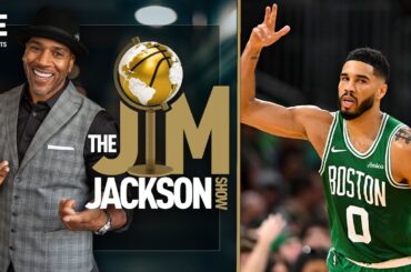 Jim Jackson: Why the Boston Celtics Will Dominate the NBA Again | The Jim Jackson Show Podcast