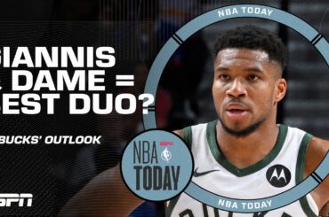 Will Giannis & Dame be the league's BEST DUO this season if the Bucks stay healthy?! | NBA Today