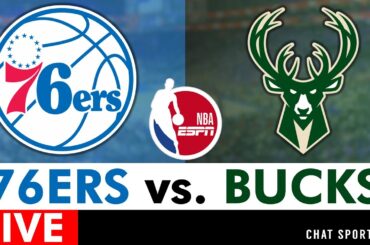 76ers vs. Bucks Live Streaming Scoreboard, Free Play-By-Play, Highlights & Stats | NBA On ESPN