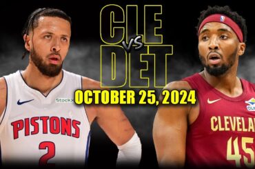 Cleveland Cavaliers vs Detroit Pistons Full Game Highlights - October 25, 2024 | 2024-25 NBA Season