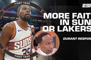 Stephen A. RESPONDS to Kevin Durant 👀 + Are you higher on the Lakers or Suns? | First Take