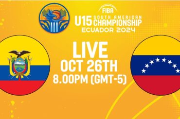 LIVE - Ecuador v Venezuela | South American U15 Championship 2024 | Semi-Finals