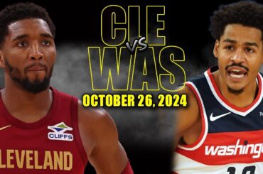 Cleveland Cavaliers vs Washington Wizards Full Game Highlights - October 26 | 2024-25 NBA Season