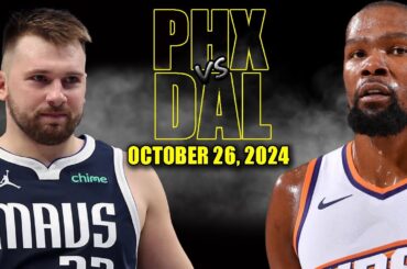 Dallas Mavericks vs Phoenix Suns Full Game Highlights - October 26, 2024 | 2024-25 NBA Season