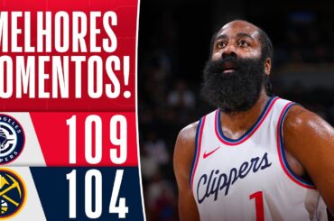 Clippers sobrevivem aos 41 PONTOS de Nikola Jokic em FINAL ELETRIZANTE | Melhores Momentos