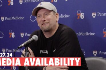 Philadelphia 76ers Pregame Media Availability | Coach Nurse | 10.27.24