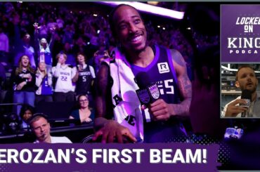 DeMar DeRozan Lights the First Beam of the Sacramento Kings Season | Locked On Kings