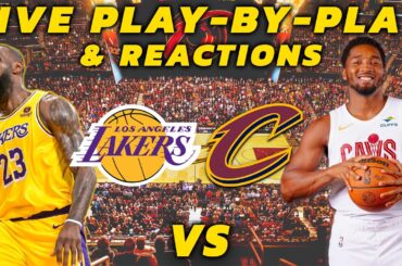 Los Angeles Lakers vs Cleveland Cavaliers | Live Play-By-Play & Reactions