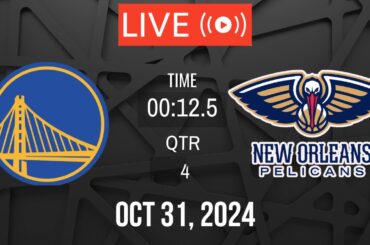 NBA LIVE! New Orleans Pelicans vs Golden State Warriors October 31, 2024 Pelicans vs Warriors 2K25