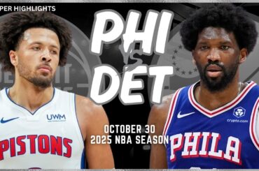 Philadelphia 76ers vs Detroit Pistons Full Game Highlights | Oct 30 | 2025 NBA Season