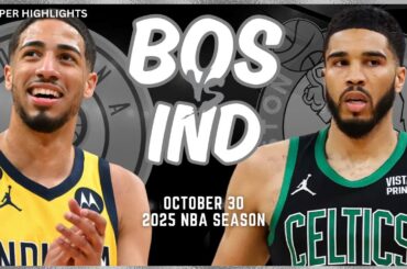 Boston Celtics vs Indiana Pacers Full Game Highlights | Oct 30 | 2025 NBA Season