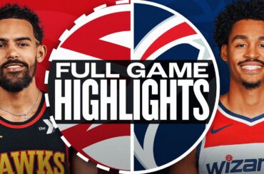 HAWKS at WIZARDS | FULL GAME HIGHLIGHTS | October 30, 2024