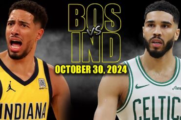 Boston Celtics vs Indiana Pacers Full Game Highlights - October 30, 2024 | 2024-25 NBA Season