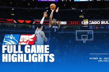 FULL GAME HIGHLIGHTS: MAGIC VS. BULLS | 10.30.24